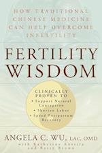 Fertility Wisdom: How Traditional Chinese Medicine Can Help Overcome Infertility 