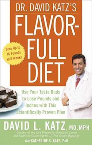 Dr. David Katz's Flavor-Full Diet