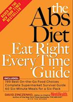 Abs Diet Eat Right Every Time Guide