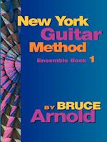 New York Guitar Method Ensemble Book One