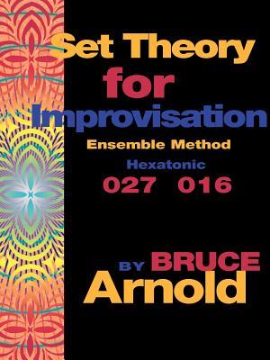 Set Theory for Improvisation Ensemble Method