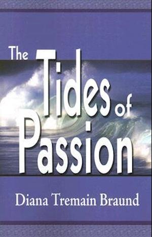 The Tides of Passion