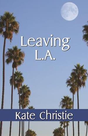 Leaving L.A.