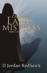 Beloved Lady Mistress