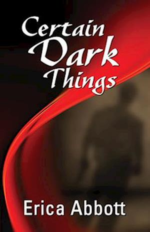 Certain Dark Things