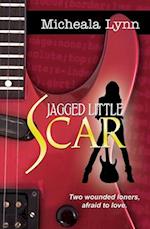 Jagged Little Scar