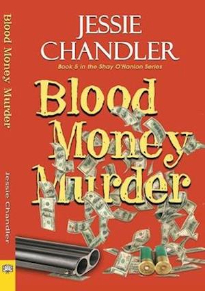 Blood Money Murder