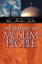 Understand My Muslim People