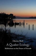 A Quaker Ecology