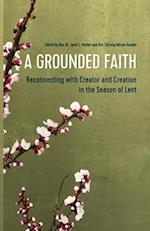 A Grounded Faith