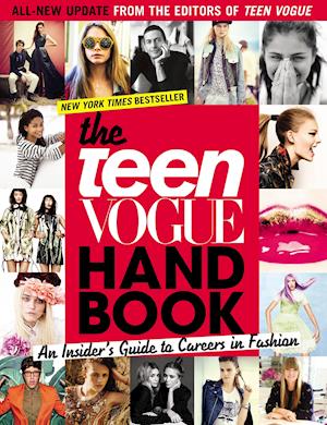 The Teen Vogue Handbook: An Insider's Guide to Careers in Fashion