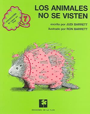 Los Animales No Se Visten (Animals Should Definitely Not Wear Clothing) (1 Paperback/1 CD)