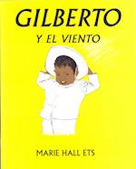 Gilberto y El Viento (Gilberto and the Wind) (1 Paperback/1 CD) [With CD (Audio)]