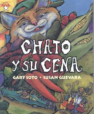Chato y Su Cena (Chato's Kitchen) (1 Paperback/1 CD)