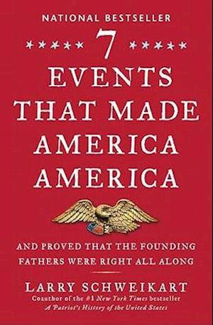 Seven Events That Made America America