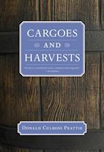Cargoes and Harvests