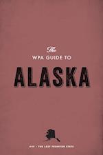 WPA Guide to Alaska