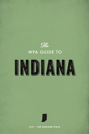 WPA Guide to Indiana