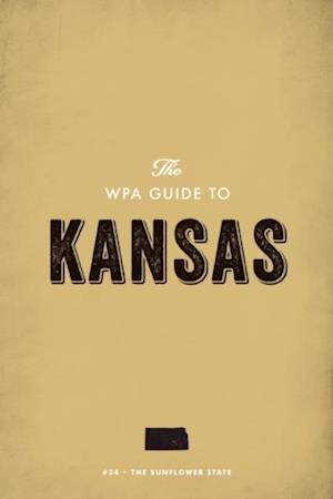 WPA Guide to Kansas
