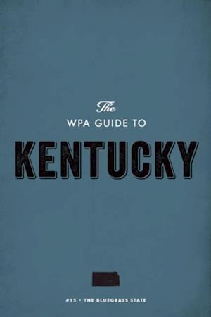 WPA Guide to Kentucky