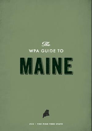 WPA Guide to Maine