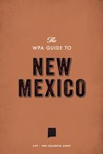 WPA Guide to New Mexico