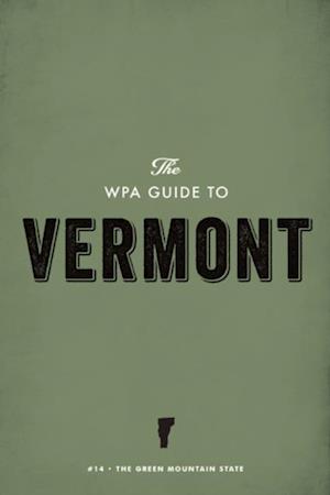 WPA Guide to Vermont