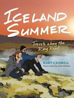 Iceland Summer : Travels along the Ring Road 