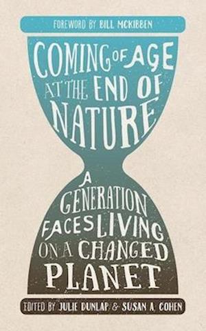 Coming of Age at the End of Nature