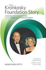 The Kronkosky Foundation Story