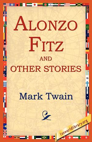 Alonzo Fitz and Other Stories