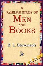 A Familiar Study of Men and Books