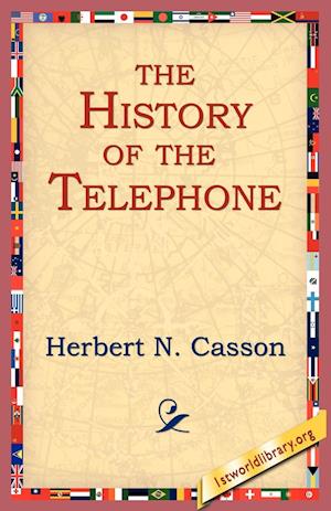 The History of the Telephone