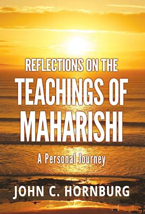 Reflections on the Teachings of Maharishi