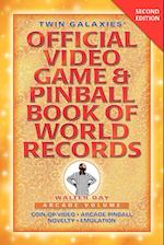 Twin Galaxies' Official Video Game & Pinball Book of World Records; Arcade Volume, Second Edition
