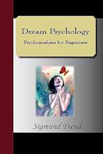 Dream Psychology Psychoanalysis for Beginners