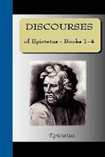 DISCOURSES of Epictetus - Books 1-4