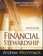 Financial Stewardship Study Guide: Experience the Freedom of Turning Your Finances Over to God 