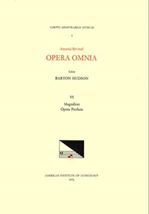 CMM 5 Antoine Brumel (Ca. 1460-Ca. 1515), Opera Omnia, Edited by Barton Hudson in 6 Volumes. Vol. VI Magnificats, Opera Profana