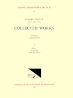 CMM 16 Robert Carver (1487-After 1546). Collected Works, Edited by Denis Stevens. the 2 Extant Motets