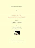 CMM 32 Music of the Florentine Renaissance, Edited by Frank A. d'Accone. Vol. II Collected Works of Allessandro Coppini, Bartolomeo Degli Organi, Giov