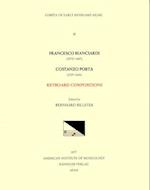 Cekm 41 Francesco Bianciardi (1572? -1607), Costanzo Porta (Ca. 1529-1601), Keyboard Compositions, Edited by Bernhard Billeter