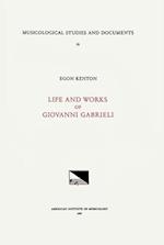 Msd 16 Egon Kenton, Giovanni Gabrieli (1555-1612/1613), Life and Works