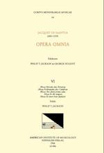 CMM 54 Jacquet de Mantua (1483-1559), Opera Omnia, Edited by Philip T. Jackson and George Nugent. Vol. VI the Masses of Scotto's 1540 Collections