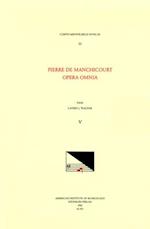 CMM 55 Pierre de Manchicourt (1510-1586), Opera Omnia, Edited by John D. Wicks and Lavern Wagner. Vol. V the Masses