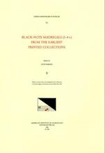 CMM 73 Black-Note Madrigals (3-4v.) from the Earliest Printed Collections [the Anthologies of Black-Note Madrigals], Edited by Don Harrán in 5 Volumes