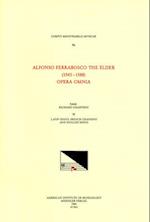 CMM 96 Alfonso Ferrabosco the Elder (1543-1588), Opera Omnia, Edited by Richard Charteris in 9 Volumes. Vol. III Latin Songs, French Chansons, and Eng