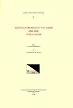 CMM 96 Alfonso Ferrabosco the Elder (1543-1588), Opera Omnia, Edited by Richard Charteris in 9 Volumes. Vol. IX Instrumental Music