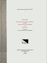 RMS 4 Frank Tirro, Renaissance Musical Sources in the Archive of San Petronio in Bologna. Vol. I Giovanni Spataro's Choirbooks