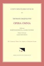 CMM 63 Thomas Crecquillon (Ca. 1510 Ca. 1557), Opera Omnia, Edited by Barton Hudson, Laura Youens, Mary Beth Winn. Vol. XX Chansons a 3, a 6, a 7, and